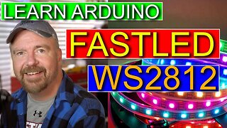 04-FastLED with Arduino Tutorial Introduction - How to Code for RGB LED Strips (WS2812B)