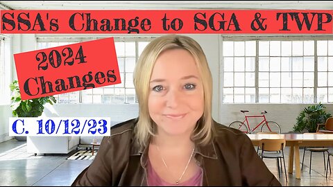 Must Know! The 2024 COLA Affects MORE THAN Just Your Benefit Amount: SGA and TWP!