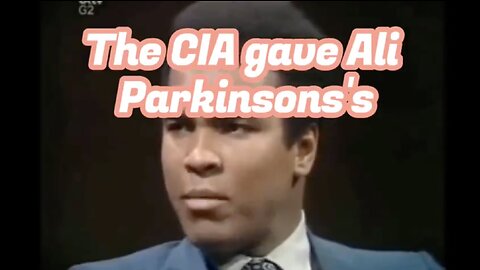 The CIA gave Muhammad Ali Parkinson's