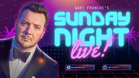 SUNDAY NIGHT LIVE! with Gary Franchi - taking your questions!