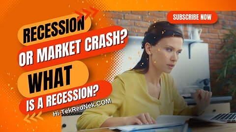 Recession vs Market Crash: What is a Recession? Don't believe everything you hear.