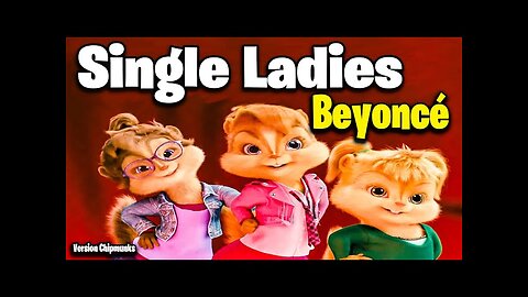 The Chipettes - Single Ladies (Official Music Video)