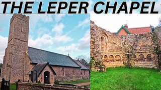 QUIETLY EXPLORING AN ANCIENT ENGLISH LEPER CHAPEL