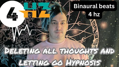 Deleting all thoughts Hypnosis Meditation With 4 Hz Binaural beats
