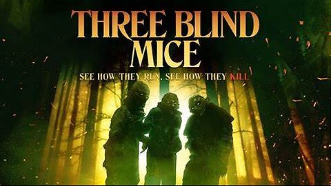 Three Blind Mice (2023)