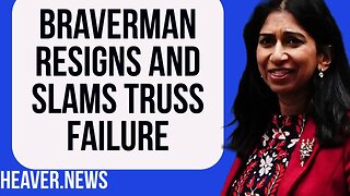 Suella Braverman Resigns ATTACKING Truss Failure