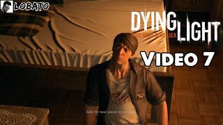 Dying Light - Vídeo 7