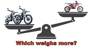 2021 Beta 300 RR, 2022 GPX Moto FSE300R & FSE450R - What do they Weigh!!!!!!!!!!!!!!!!!