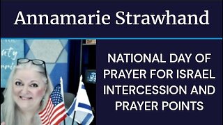 NATIONAL DAY OF PRAYER FOR ISRAEL - INTERCESSION AND PRAYER POINTS