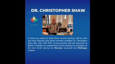 Dr. Chris Shaw Evaluates Novavax: nuvaxovid and Medicago: covifenz