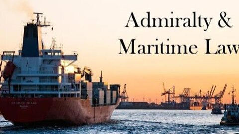 Maritime & Admiralty Law