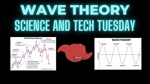 Wave Theory - Science & Tech Tuesday