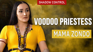 Shadow Control. Voodoo Priestess Mama Zondo. Behind the Veil of Magic Secrets