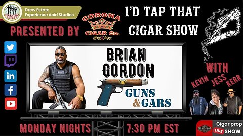 Brian Gordon of Guns and Gars, I'd Tap That Cigar Show Episode 206