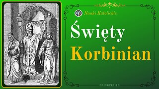 Święty Korbinian | 09 Wrzesień