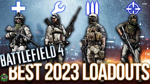 Battlefield 4 BEST Classes to Use in 2023