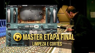 Masterização Etapa Final - Limpeza e Cortes