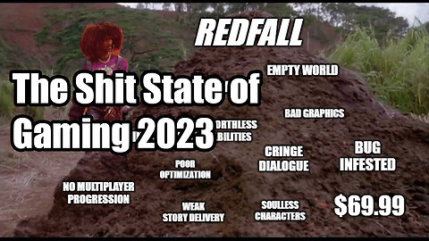 Redfall and the state of gaming in 2023