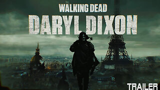 The Walking Dead: Daryl Dixon - Official Trailer (2023)
