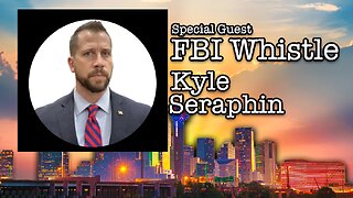 Special Guest: Kyle Seraphin