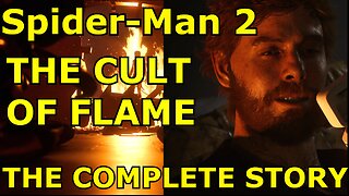 Spider-Man 2 The Cult of Flame The Complete Story