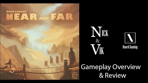 Near and Far with Amber Mines Expansion Gameplay Overview & Review