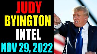 JUDY BYINGTON INTEL: RESTORED REPUBLIC VIA A GCR UPDATE AS OF NOVEMBER 29, 2022 - TRUMP NEWS