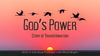 GOD'S Power: Story of Transformation