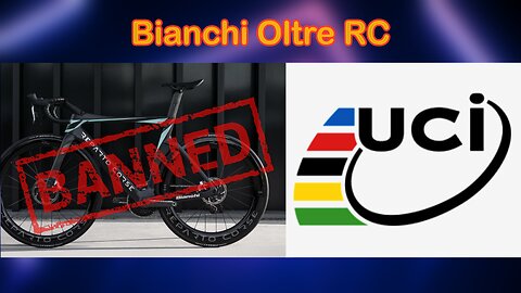 Bianchi Oltre RC, BANNED by the UCI