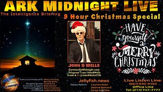 Ark Midnight 9 hour Christmas Special - John B Wells