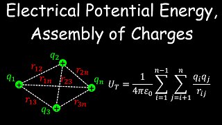 Electrical Potential Energy, Multiple Charges - Electricity and Magnetism