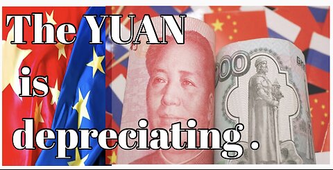 The YUAN is depreciating