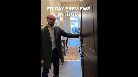 Friday Previews with Geo