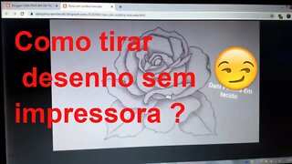 Como tirar Desenho sem impressora Pintura Em tecido