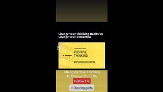Change your thinking habits to change your tomorrow ￼with CheeringupInfo