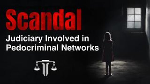 SCANDAL: Judiciary Involved in Pedocriminal Networks (Epstein, Teichtmeister, Dutroux, Case Nathalie