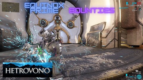 [Warframe] Equinox Bounties