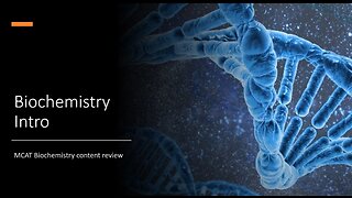 MCAT Biochemistry Intoduction