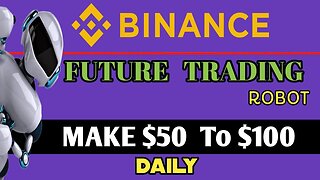 Binance Future Tradin Robot Strategy Trading Bot in Hindi