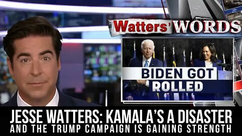 Joe Got Rolled, Says Jesse Watters, Kamala is a disaster!