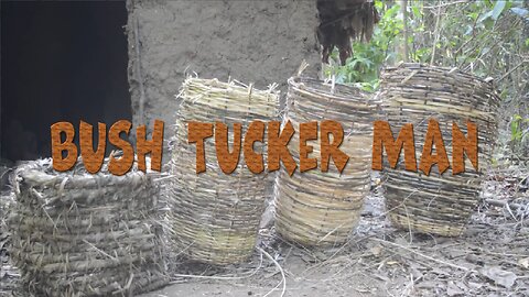 ⚒ BUSH TUCKER MAN 🤠 Episode 2 💪 BASKETS & Stone Hatchet 🔥