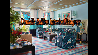 Danielle Rollins Interior Designer