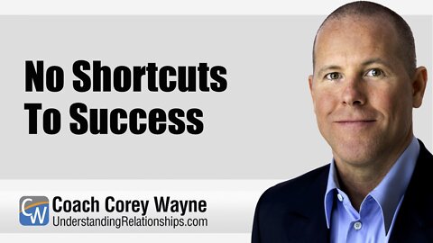 No Shortcuts To Success