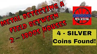 4 Old Silver Coins Found! - Metal Detecting an empty lot between 2 1800s Era houses