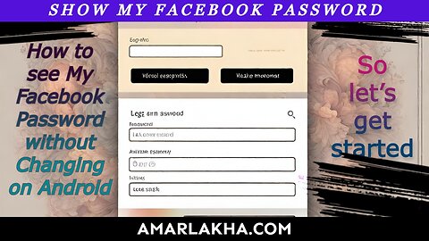 How to see My Facebook Password without Changing on Android