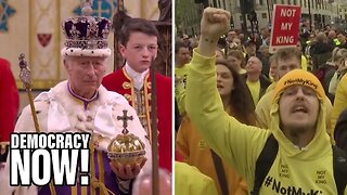 Anti-Monarchy Protesters Arrested Before Coronation of King. Reparations Demanded By Ex-Colonies