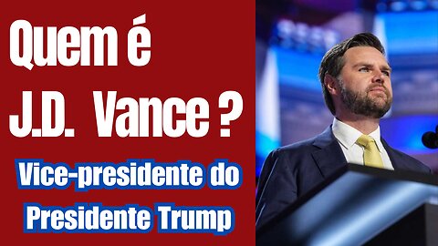 Quem é J.D. Vance? Vice-presidente do Presidente Donald Trump