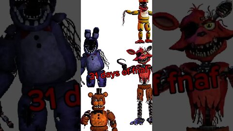 31 days of fnaf day 5 [the withered animatronics]