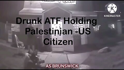 2 Drunk Federal Agents Tackle Palestinian/American man and Walk Away No Charges