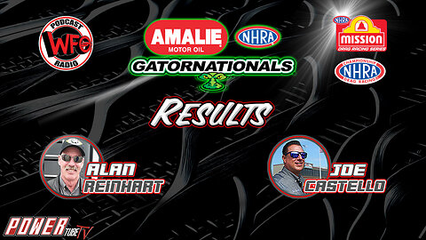 WFO with Joe Castello - Amalie Oil NHRA Gatornationals results, ft. Gaige Herrera, Alan Reinhart